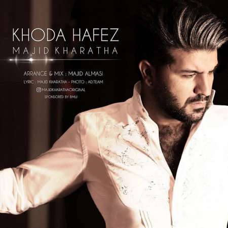 Majid Kharatha – Khodahafez